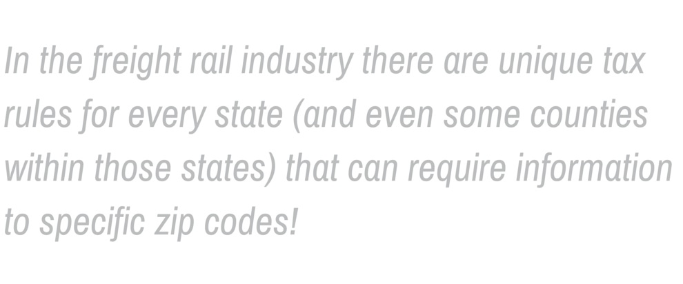 A pull quote that reads: "In the freight rail industry there are unique rules for every state (and even some counties within those states) that can require information to specific zip codes!